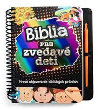 Biblia pre zvedavé deti