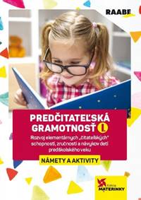 Predčitateľská gramotnosť 1 – Námety a aktivity