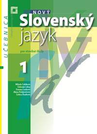 Nový Slovenský jazyk pre stredné školy 1 - Učebnica