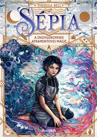 Kniha Sépia a znovuzrodenie atramentovej mágie