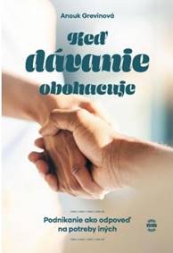 Ked' dávanie obohacuje