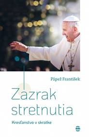 Kniha Zázrak stretnutia