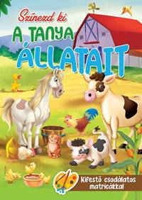 Kniha Színezd ki a tanya állatait matricákkal (Maďarská verzia)