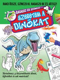 Kniha Ragassz és színezz-Szeretem a dinókat (Maďarská verzia)