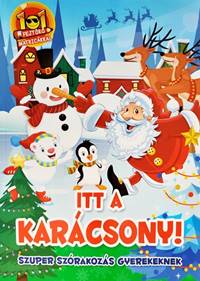 Itt a karácsony! 101 fejtörő matricákkal (Maďarská verzia)