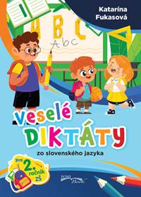 Kniha Veselé diktáty zo slovenského jazyka pre 2. ročník ZŠ