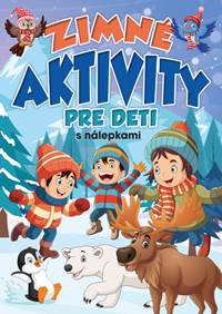 Zimné aktivity pre deti kúpite na Knihyprekazdeho.sk