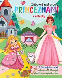 Zábavné maľovanie s princeznami + nálepky a farbičky - autor neuvedený