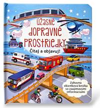 Kniha Úžasné dopravné prostriedky zábavná okienková knižka