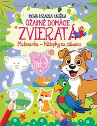 Moja hracia knižka - Úžasné domáce zvieratá