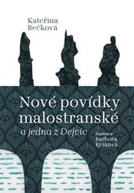 Nové povídky malostranské a jedna z Dejvic