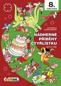 Nádherné příběhy Čtyřlístku - Jaroslav Němeček