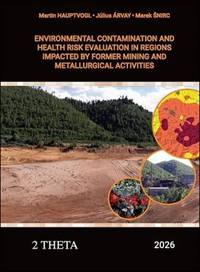 Environmental Contamination and Health Risk Evaluation