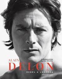 Kniha Alain Delon Rebel a legenda