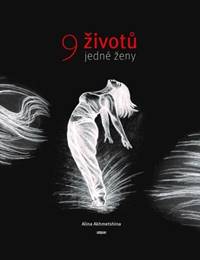 9 životů jedné ženy
