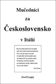Kniha Mučedníci za Československo v Itálií