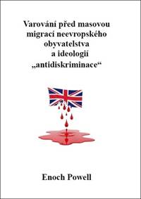 Kniha Varování před masovou migrací neevropského obyvatelstva a ideologií