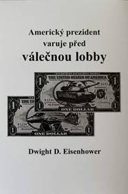 Kniha Americký prezident varuje před válečnou lobby