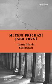 Mlčení přichází jako první