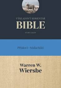 Výkladový komentář Bible (Přísloví - Malachiáš)