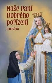 Kniha Naše Paní Dobrého pořízení a novéna