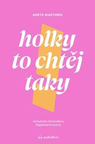 Kniha Holky to chtěj taky