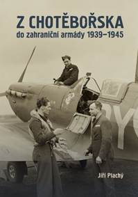 Kniha Z Chotěbořska do zahraniční armády 1939–1945