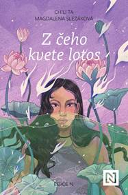 Kniha Z čeho kvete lotos