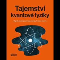 Tajemství kvantové fyziky