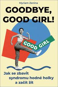 Kniha Goodbye, good girl!