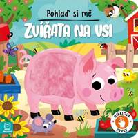 Kniha Pohlaď si mě Zvířata na vsi