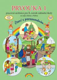 Kniha Prvouka 1 Pracovní učebnice pro 1. ročník základní školy se zajíci Edou a Nelou