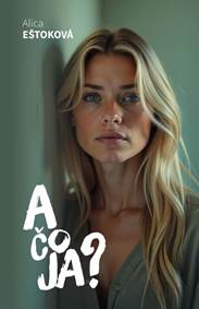 Kniha A čo JA?