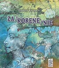 Kniha Za/korene/nie