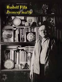 Kniha Rudolf Fila: Premeny maľby