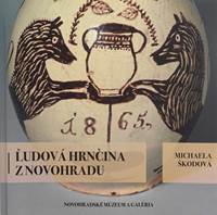 Ľudová hrnčina z Novohradu