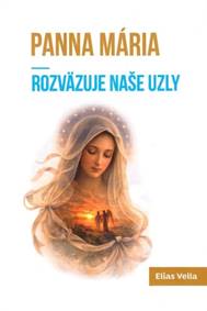 Kniha Panna Mária rozväzuje naše uzly