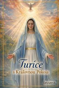 Kniha Turíce s Kráľovnou Pokoja