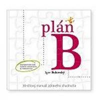 Kniha Plán B – 30-dňový manuál zdravého chudnutia(nov.vyd.)