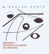 Kniha Upletené z človečiny na sviatok ich slnovratu