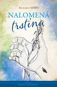 Kniha Nalomená trstina