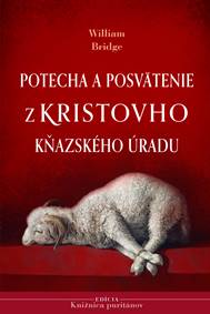 Potecha a posvätenie z Kristovho kňazského úradu