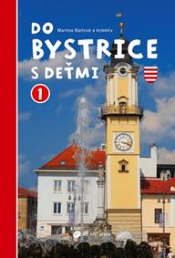Do Bystrice s deťmi