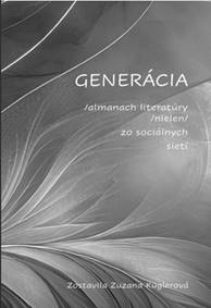 Kniha GENERÁCIA - almanach literatúry zo sociálnych sietí