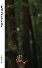 Prežívať otcovo objatie