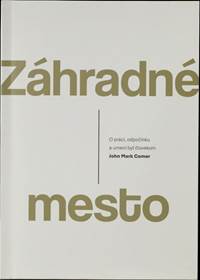 Kniha Záhradné mesto