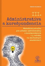 Administratíva a korešpondencia III.