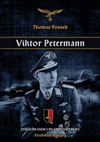 Viktor Petermann - Stíhacím esem i po amputaci ruky
