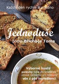 Kniha Jednoduše podle Břicháče Toma