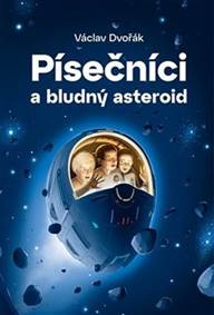 Kniha Písečníci a bludný asteroid